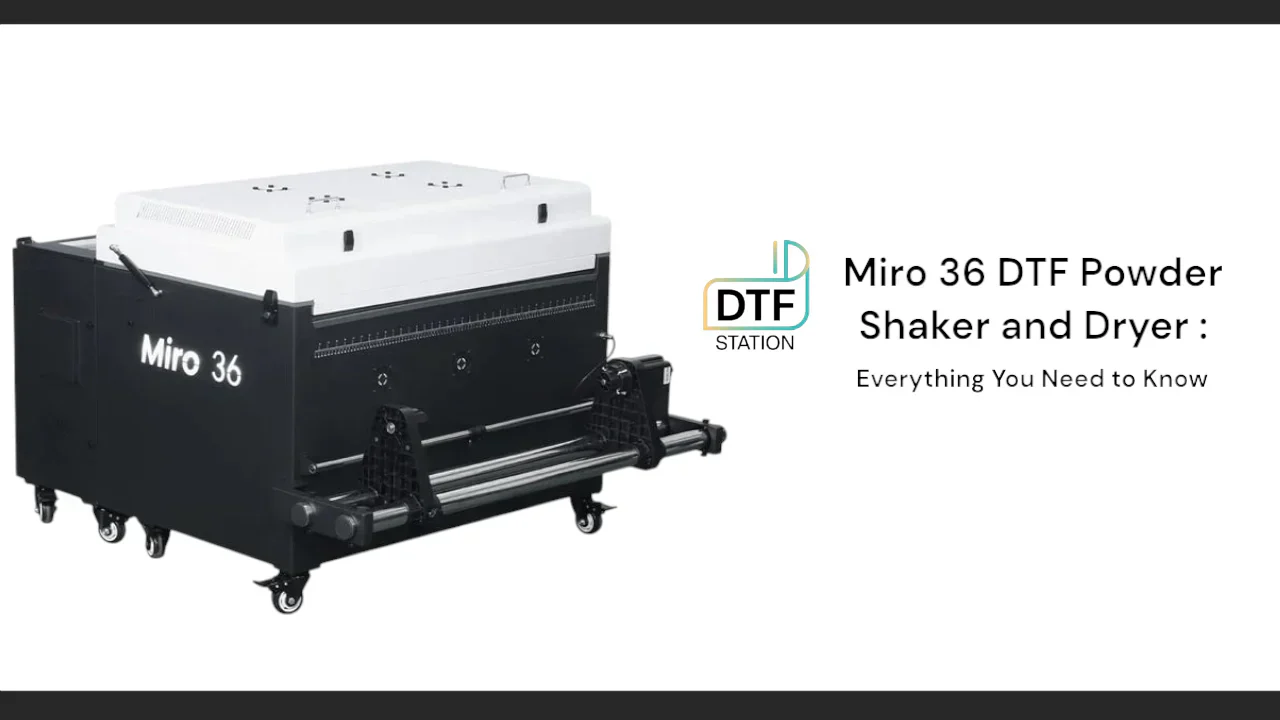 Miro 36 DTF Powder Shaker Guide for Mimaki Epson Roland and DTF Station Printers