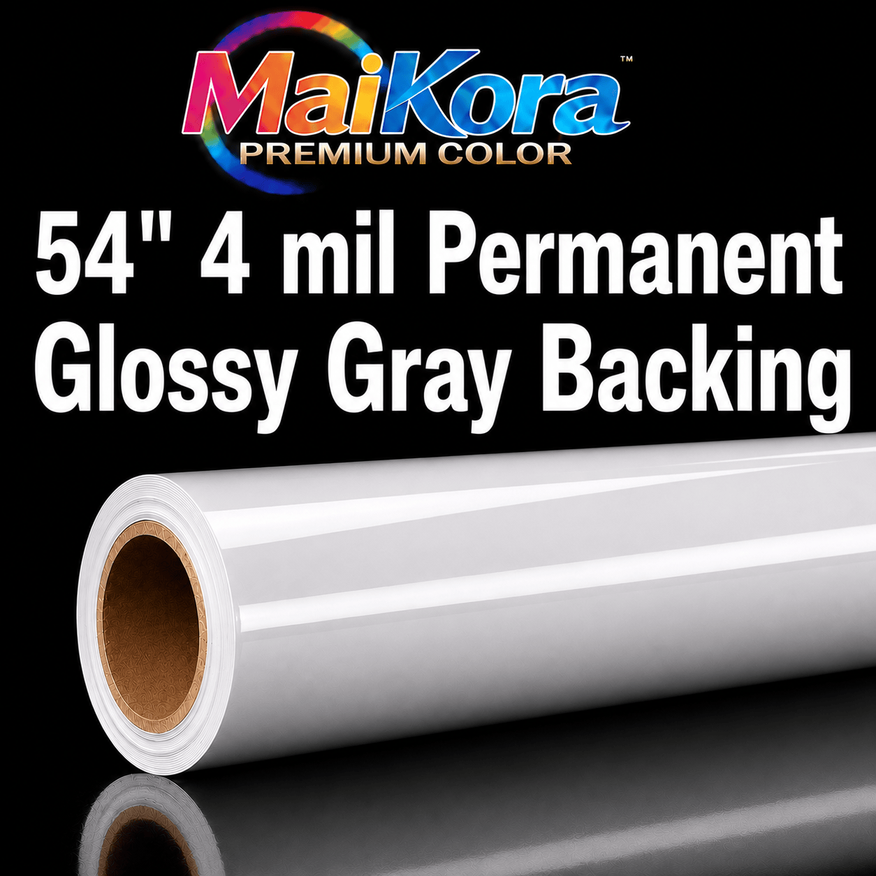 Absolute Toner MaiKora 54"x164ft 4mil Permanent GLOSSY White (GRAY Backing) Vinyl Roll DPE SP (Eco-Solvent, UV, Latex) 4-mil self-adhesive PVC film engineered for high-impact displays and luxury branding vinyl roll