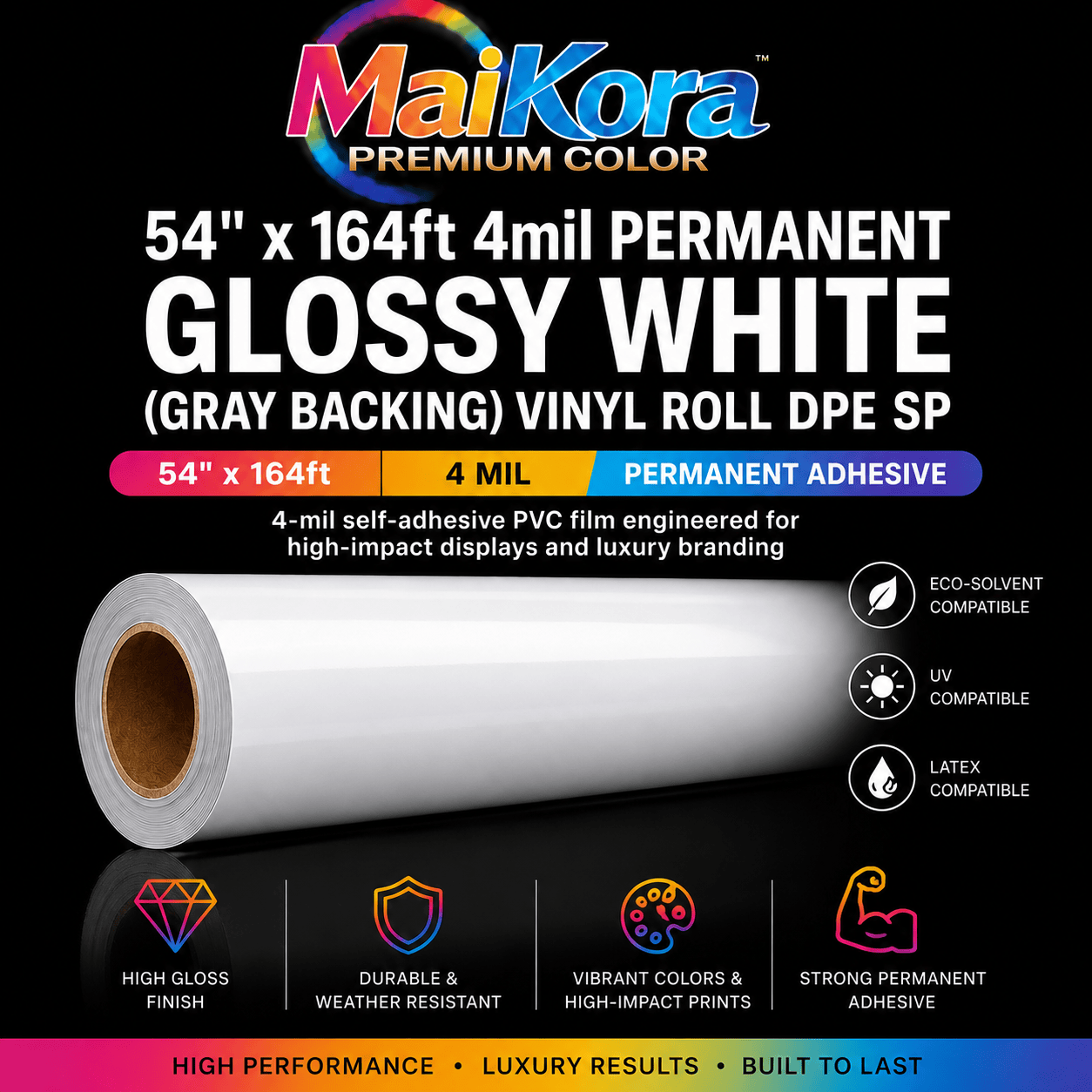 Absolute Toner MaiKora 54"x164ft 4mil Permanent GLOSSY White (GRAY Backing) Vinyl Roll DPE SP (Eco-Solvent, UV, Latex) 4-mil self-adhesive PVC film engineered for high-impact displays and luxury branding vinyl roll
